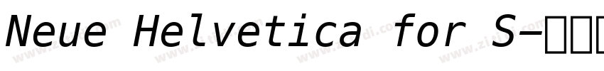 Neue Helvetica for S字体转换